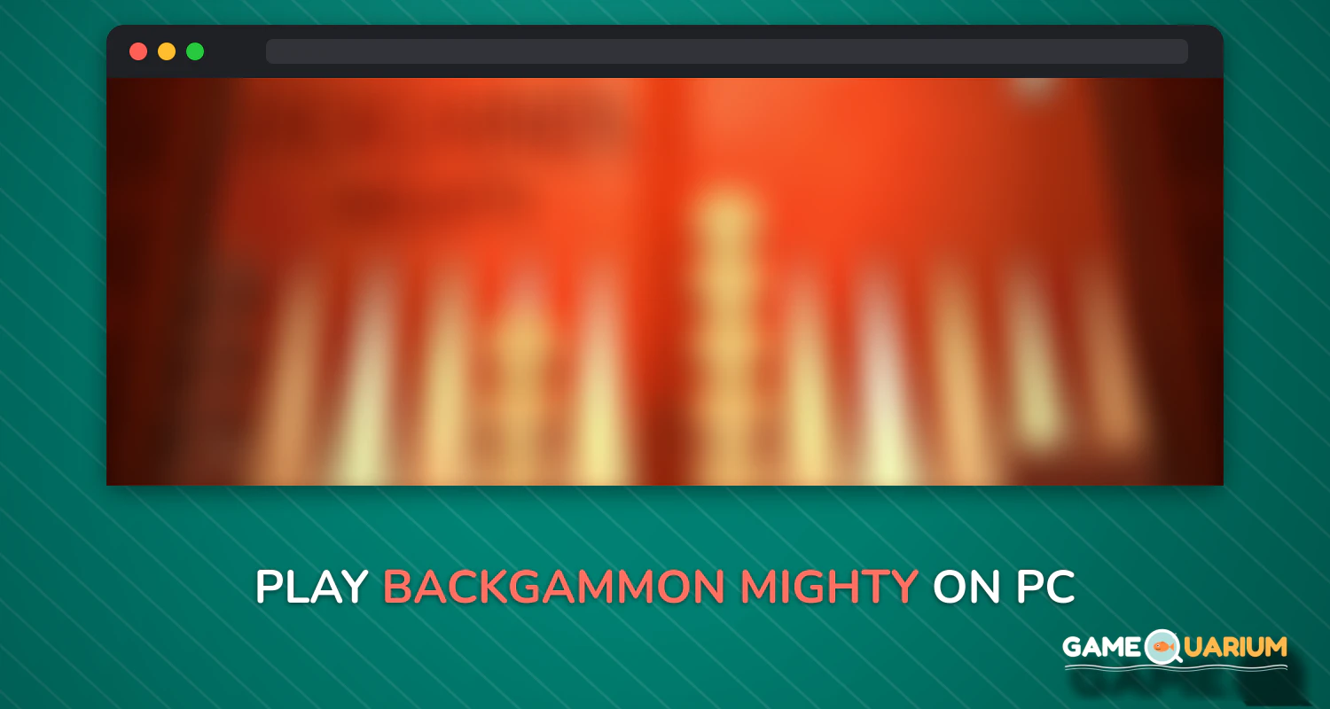 Backgammon Mighty on Windows Backgammon Mighty on Windows
