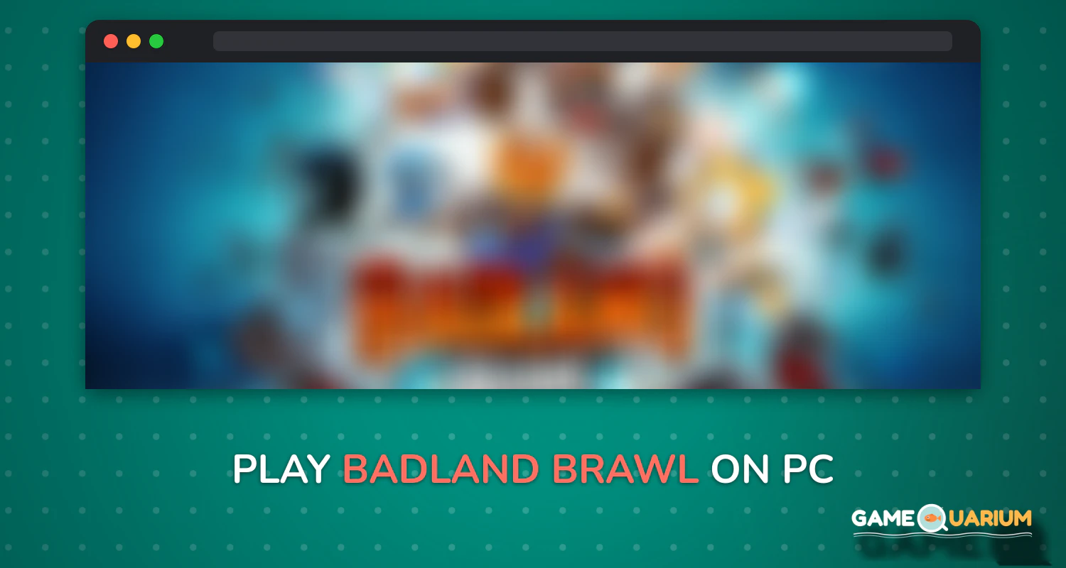 Badland Brawl on Windows Badland Brawl on Windows