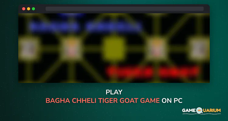 Bagha Chheli (Tiger Goat) Game on Windows