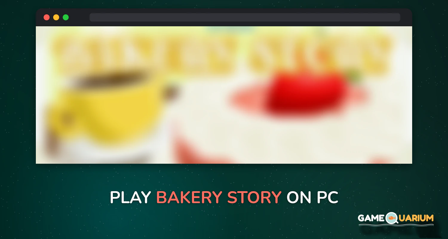 Bakery Story™ on Windows Bakery Story™ on Windows