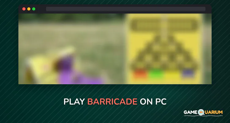 Barricade on Windows