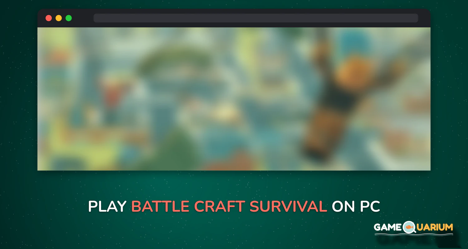 Battle Craft Survival on Windows Battle Craft Survival on Windows