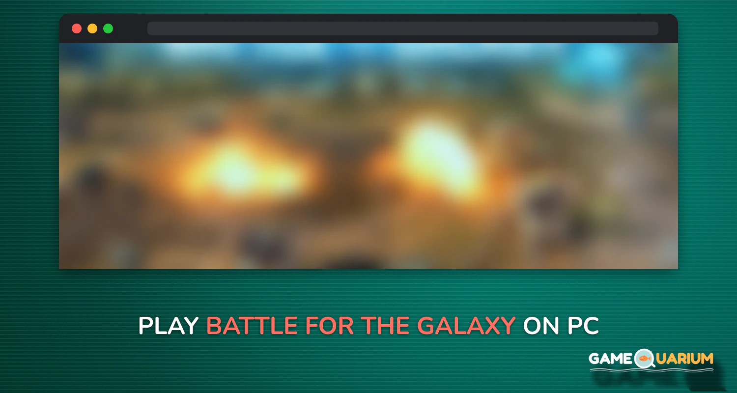 Battle for the Galaxy on Windows