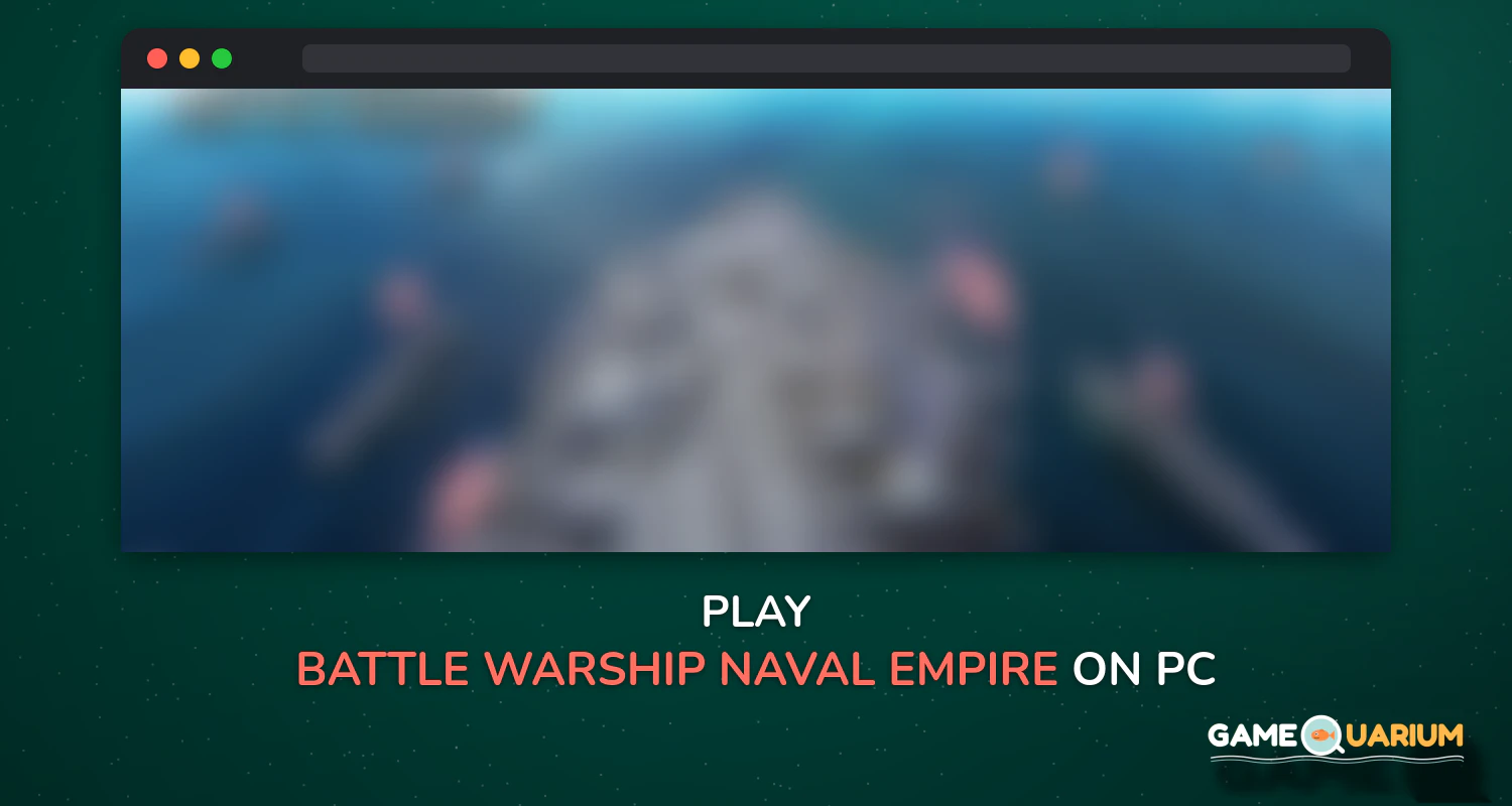 Battle Warship: Naval Empire on Windows