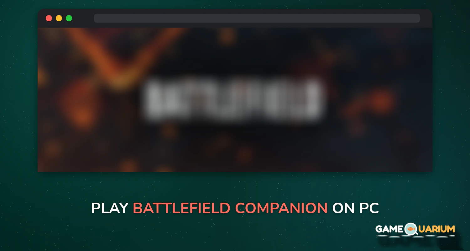 Battlefield™ Companion on Windows Battlefield™ Companion on Windows