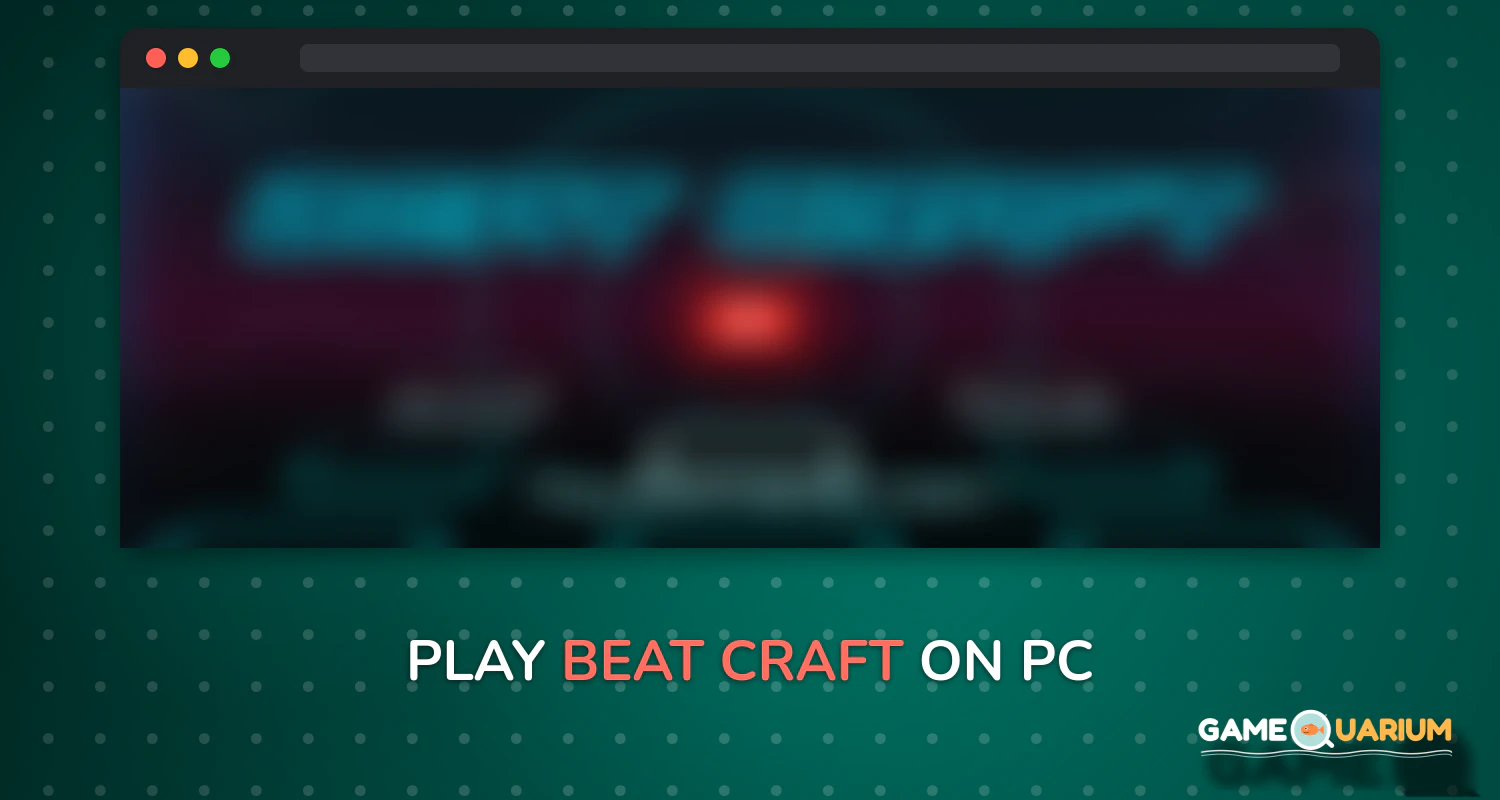 Beat Craft on Windows Beat Craft on Windows