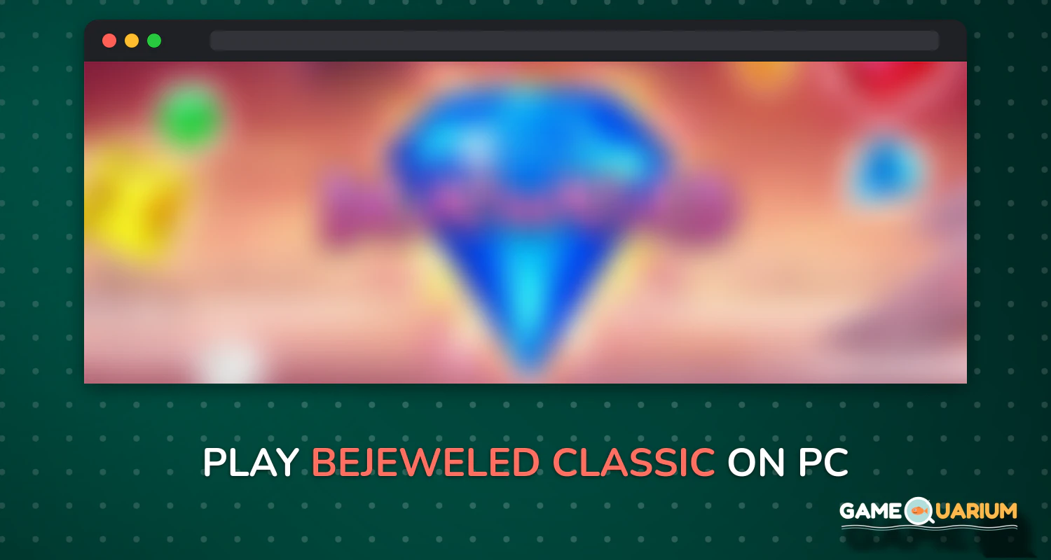 Bejeweled Classic on Windows