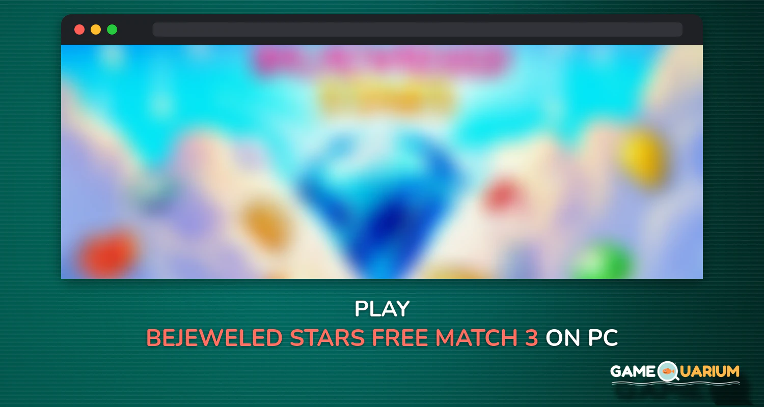 Bejeweled Stars: Free Match 3 on Windows Bejeweled Stars: Free Match 3 on Windows