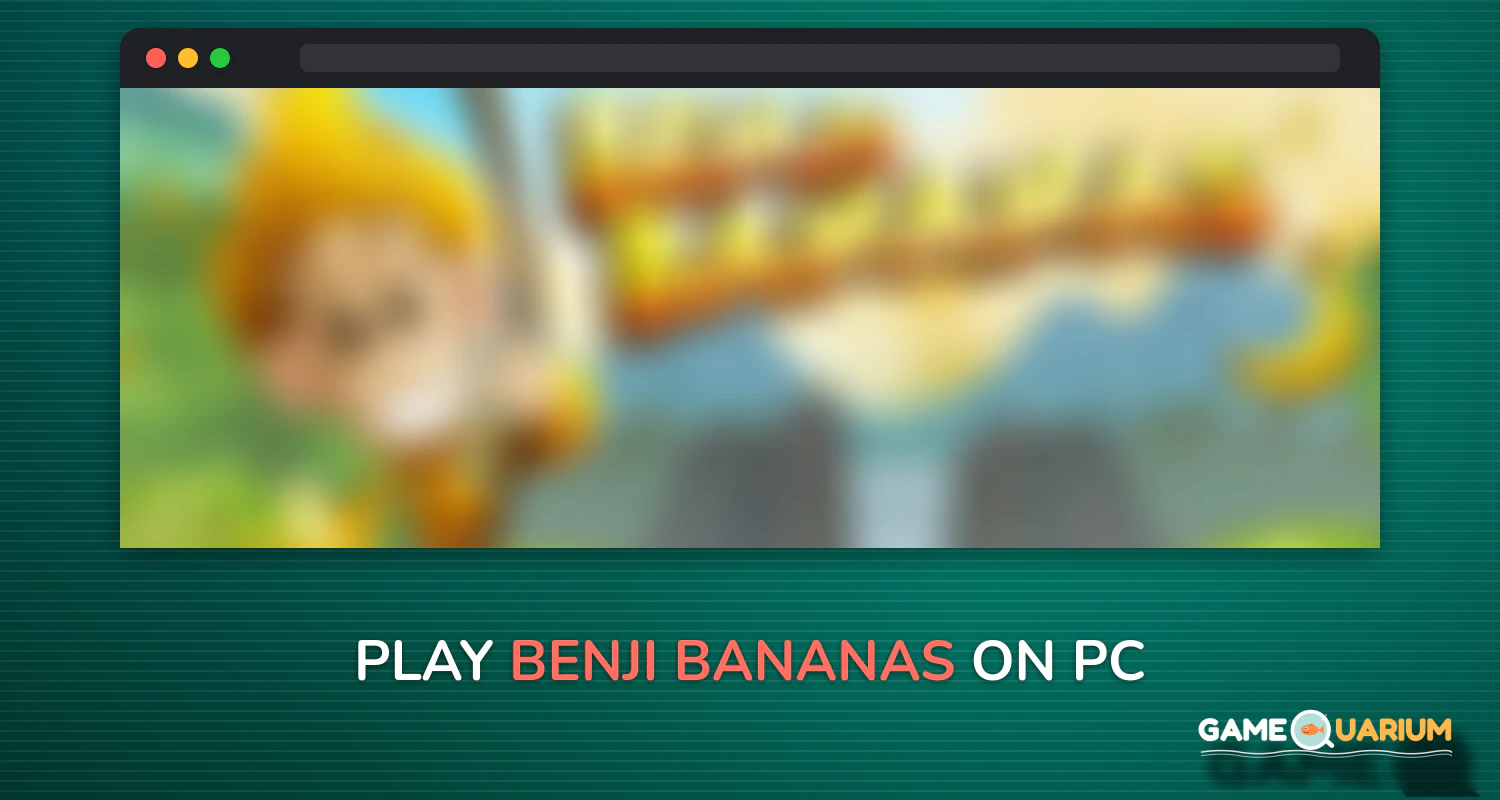 Benji Bananas on Windows Benji Bananas on Windows