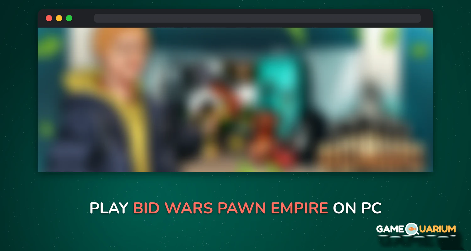 Bid Wars: Pawn Empire on Windows Bid Wars: Pawn Empire on Windows