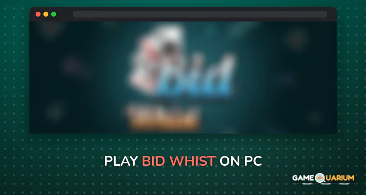 Bid Whist on Windows Bid Whist on Windows