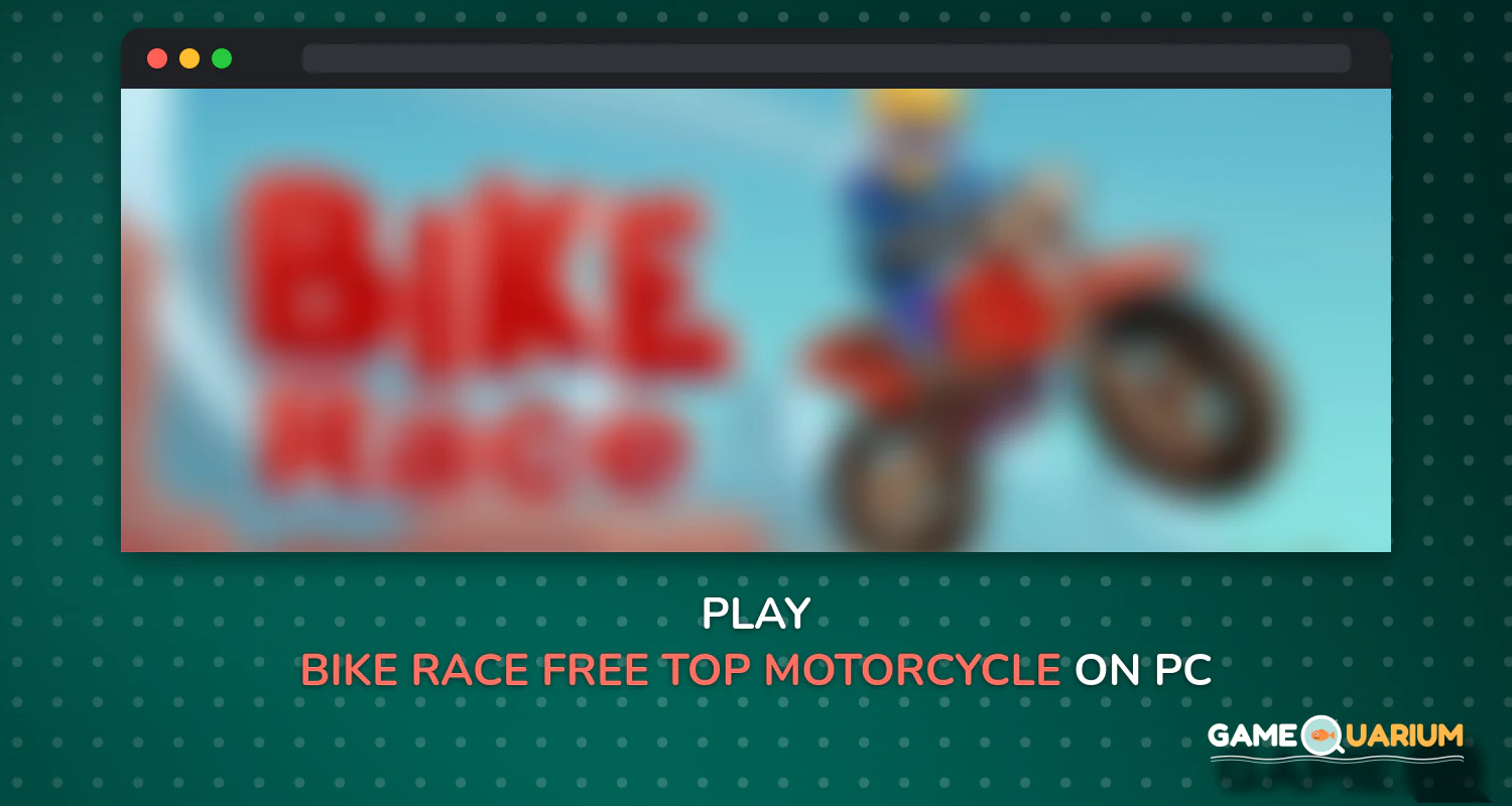 Bike Race Free - Top Motorcycle Racing Games on Windows Bike Race Free - Top Motorcycle Racing Games on Windows