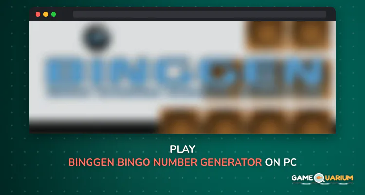Binggen:Bingo Number Generator on Windows