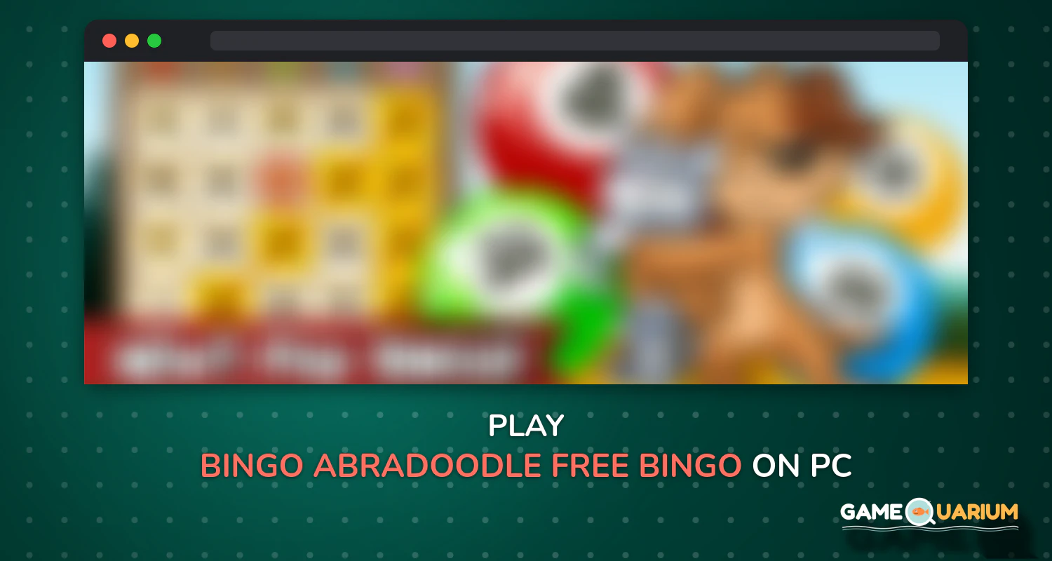 Bingo Abradoodle : Free Bingo Games on Windows Bingo Abradoodle : Free Bingo Games on Windows