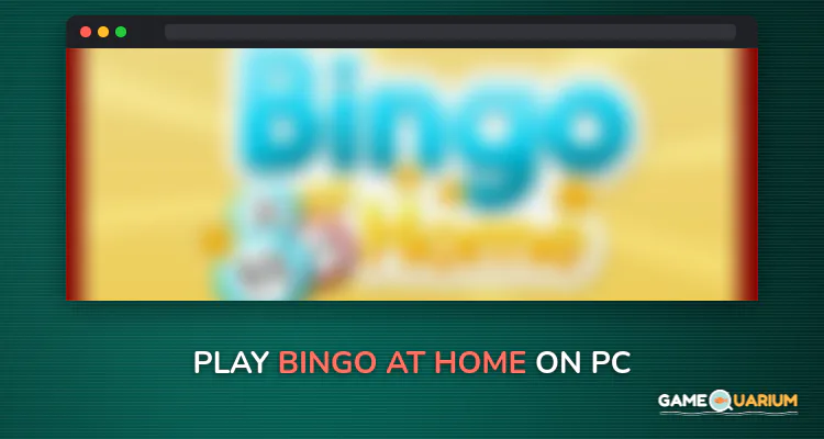 Bingo at Home on Windows Bingo at Home on Windows