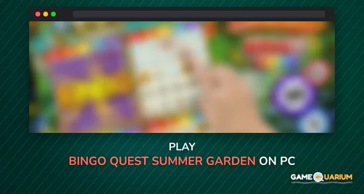 Bingo Quest - Summer Garden Adventure on Windows
