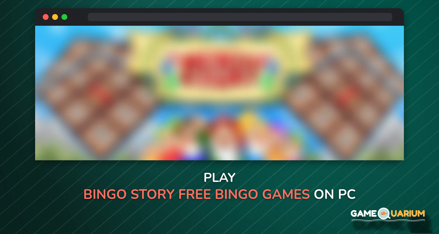 Bingo Story – Free Bingo Games on Windows Bingo Story – Free Bingo Games on Windows
