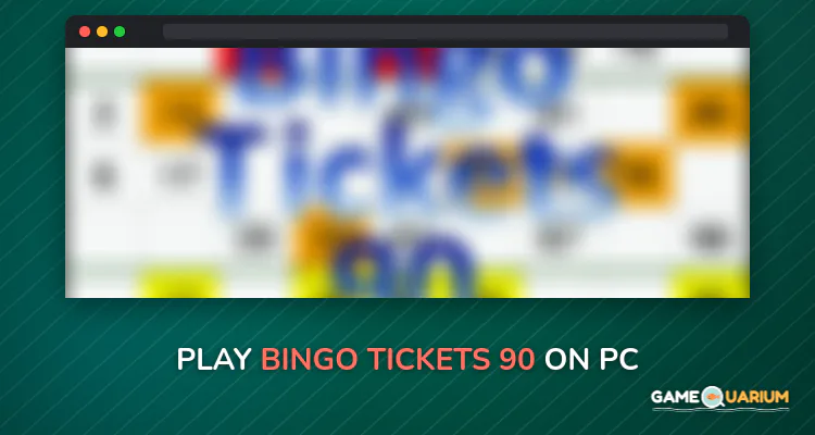 Bingo Tickets 90 on Windows