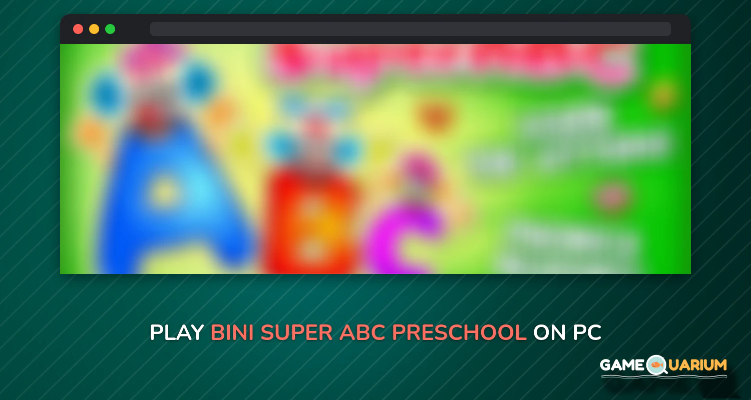 Bini Super ABC! Preschool Learning Games for Kids! on Windows Bini Super ABC! Preschool Learning Games for Kids! on Windows
