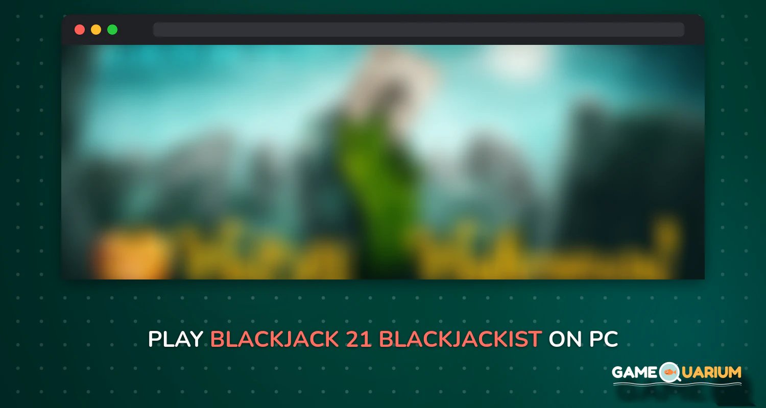 Blackjack 21: Blackjackist on Windows Blackjack 21: Blackjackist on Windows