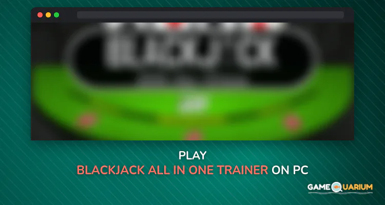 Blackjack All-In-One Trainer on Windows