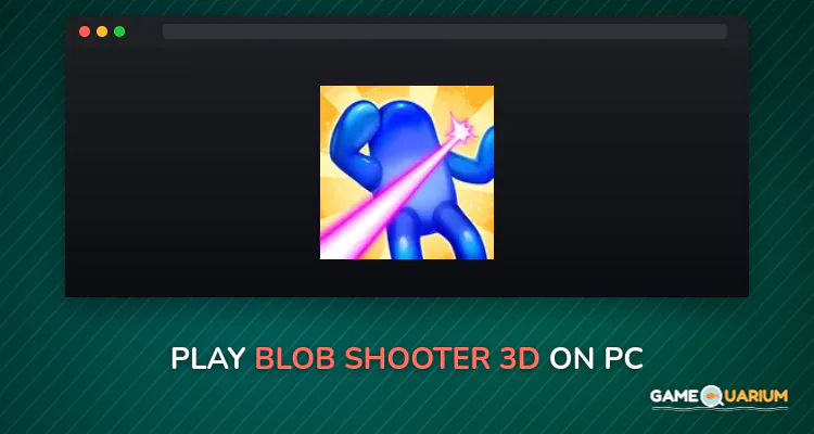 Blob Shooter 3D on Windows Blob Shooter 3D on Windows