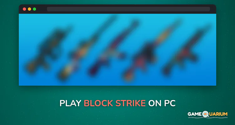 Block Strike on Windows
