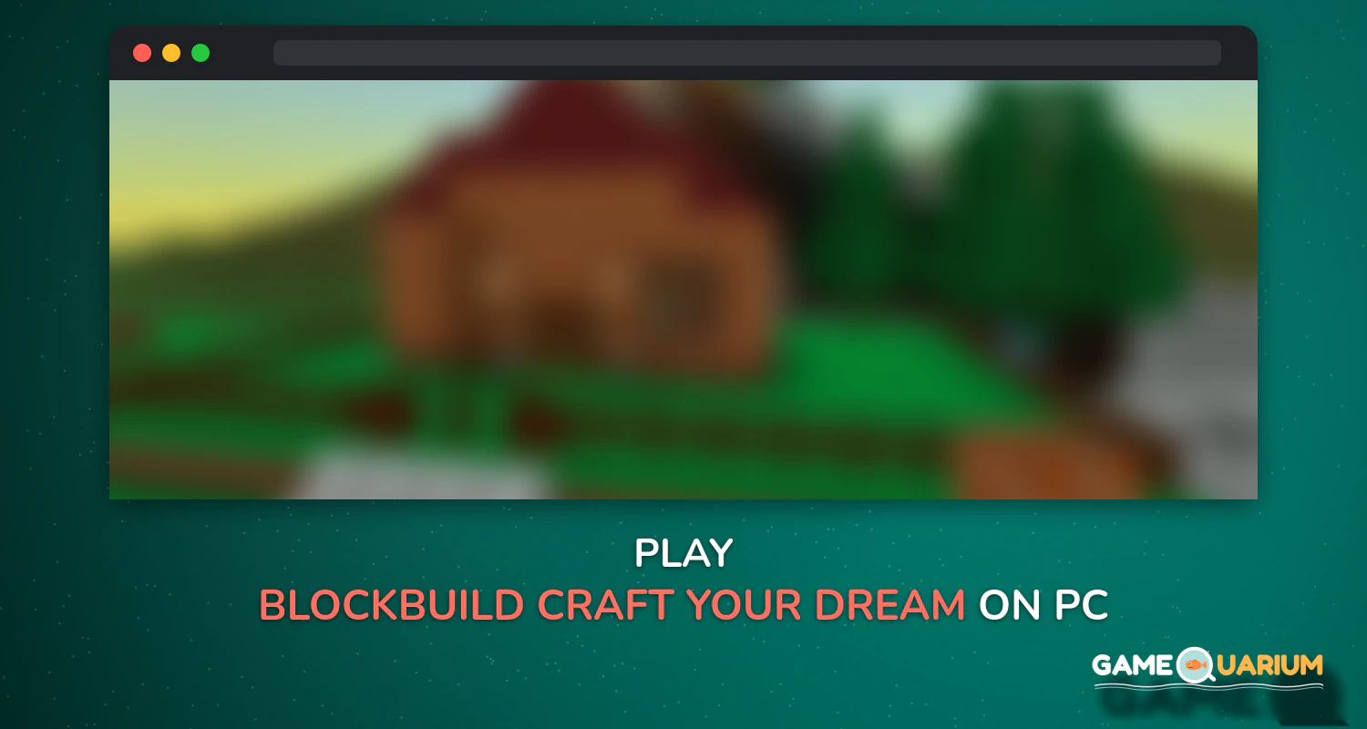 BlockBuild: Craft Your Dream World on Windows BlockBuild: Craft Your Dream World on Windows
