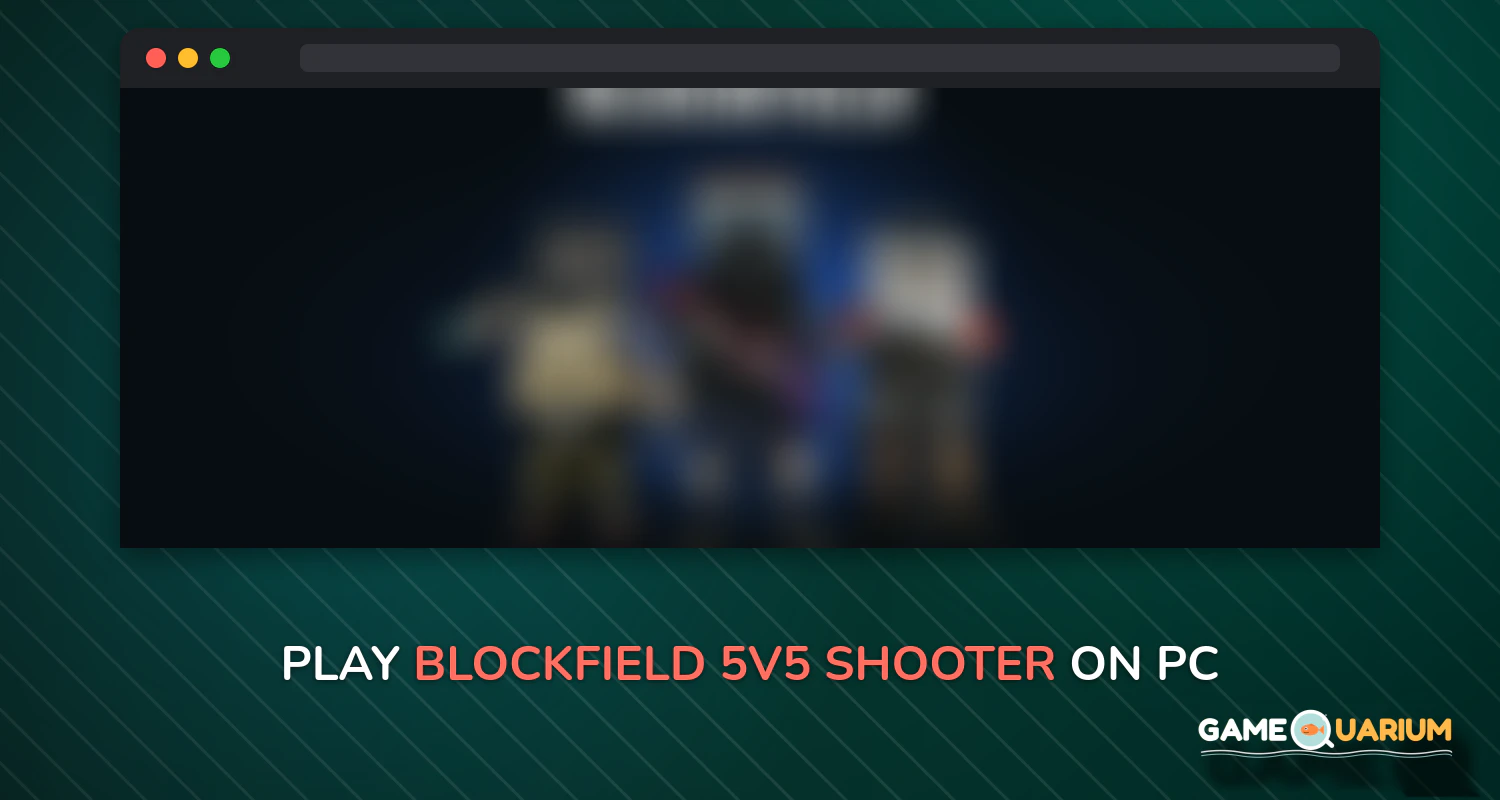 BLOCKFIELD - 5v5 shooter on Windows