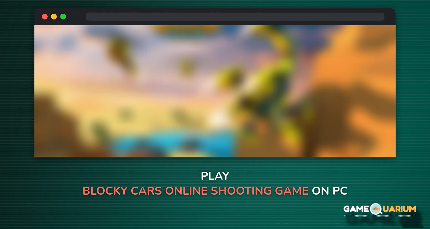 Blocky Cars - Online Shooting Game on Windows Blocky Cars - Online Shooting Game on Windows