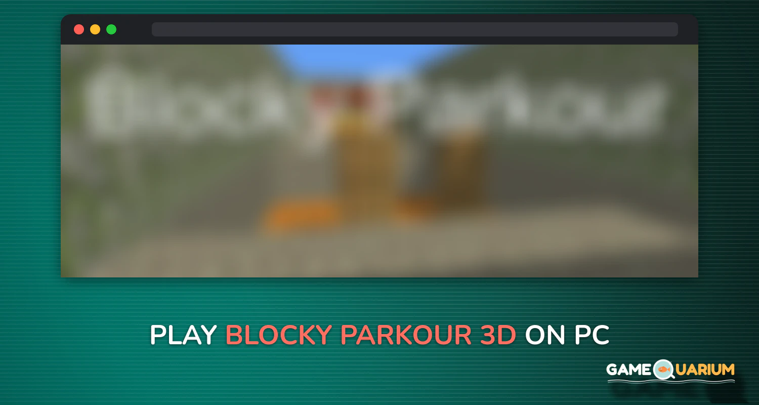 Blocky Parkour 3D on Windows Blocky Parkour 3D on Windows