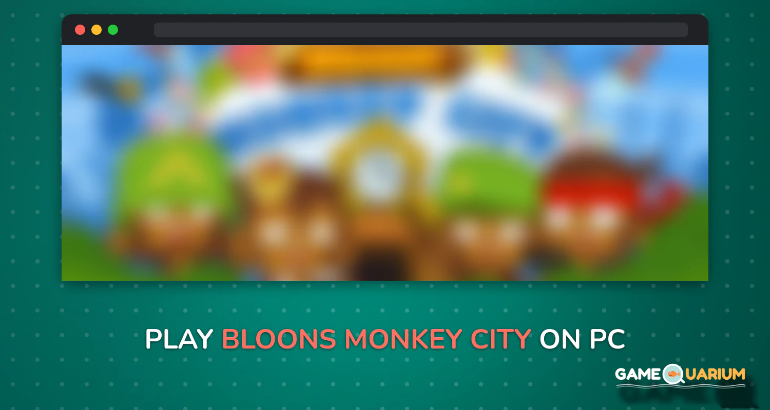 Bloons Monkey City on Windows Bloons Monkey City on Windows