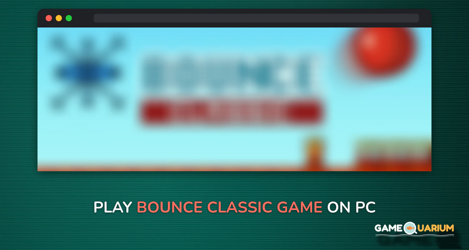 Bounce Classic Game on Windows Bounce Classic Game on Windows