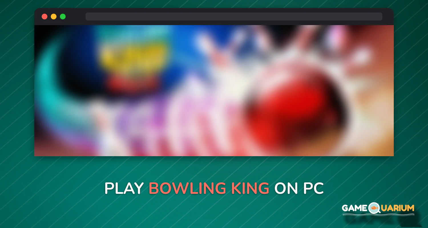 Bowling King on Windows Bowling King on Windows