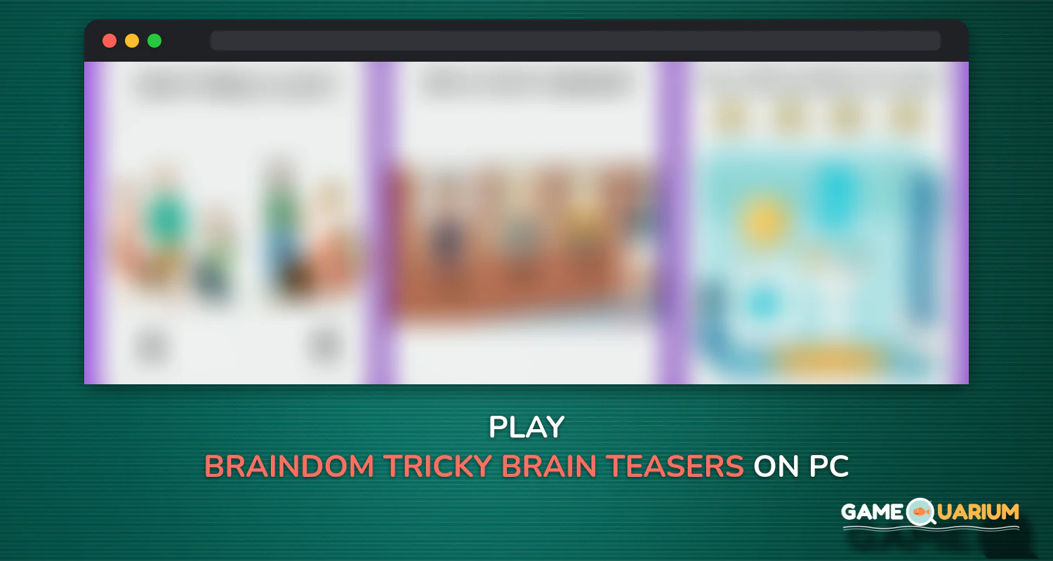 Braindom: Tricky Brain Teasers, Test, Riddle Games on Windows