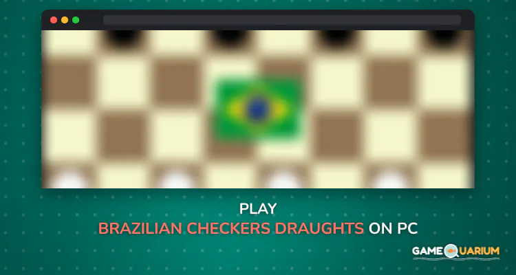 Brazilian checkers / draughts on Windows
