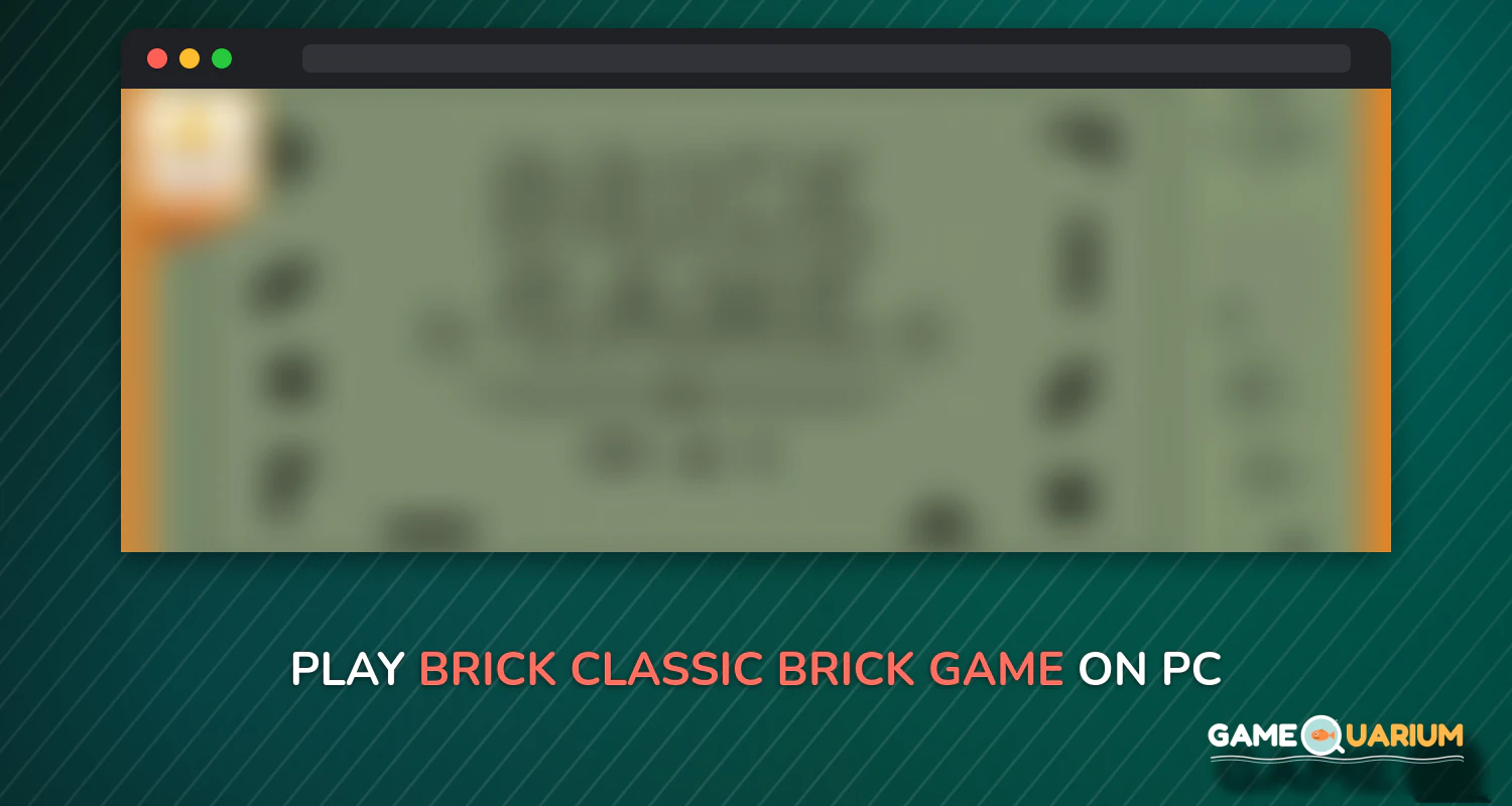 Brick Classic - Brick Game on Windows