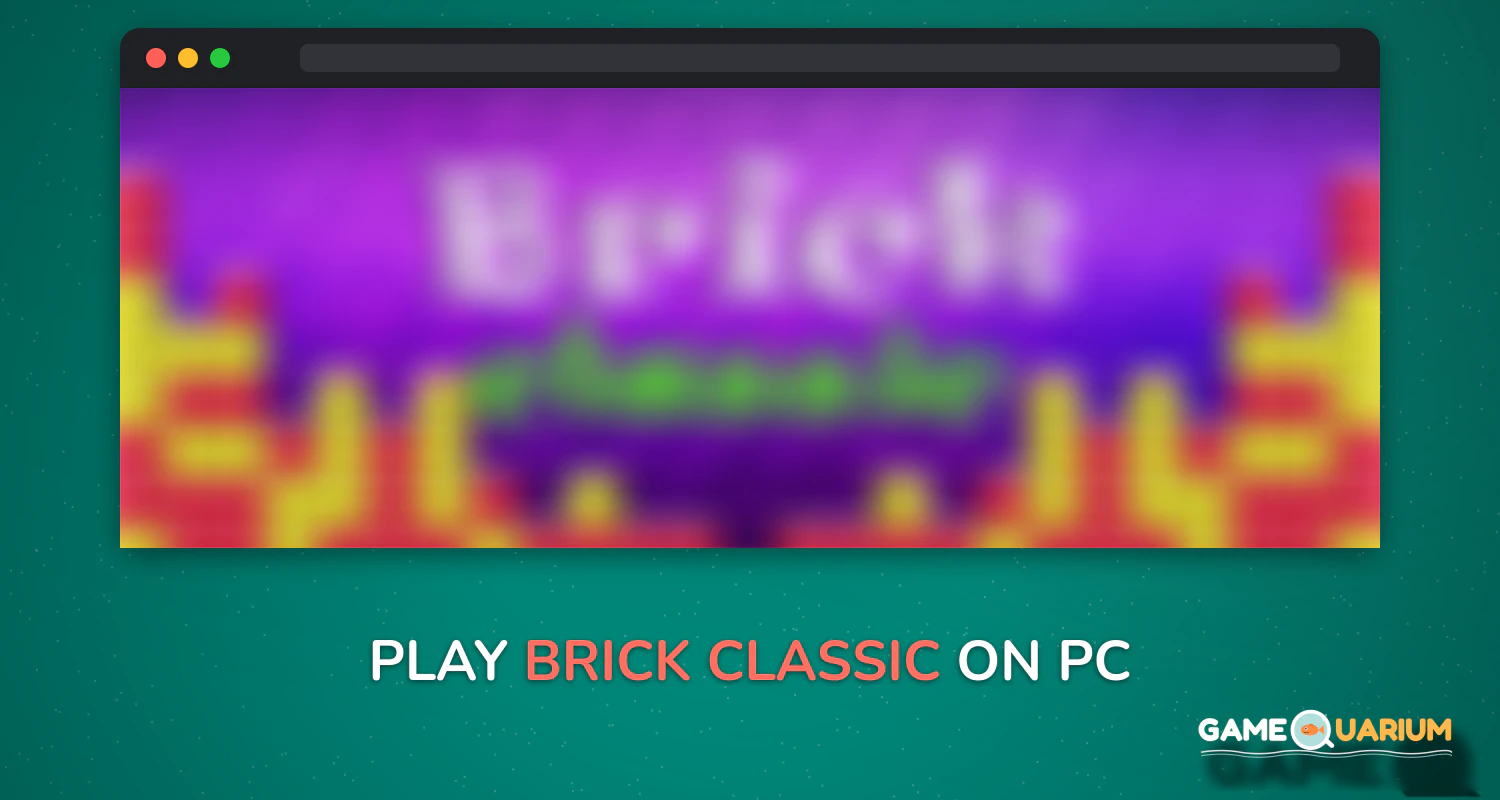 Brick Classic on Windows Brick Classic on Windows