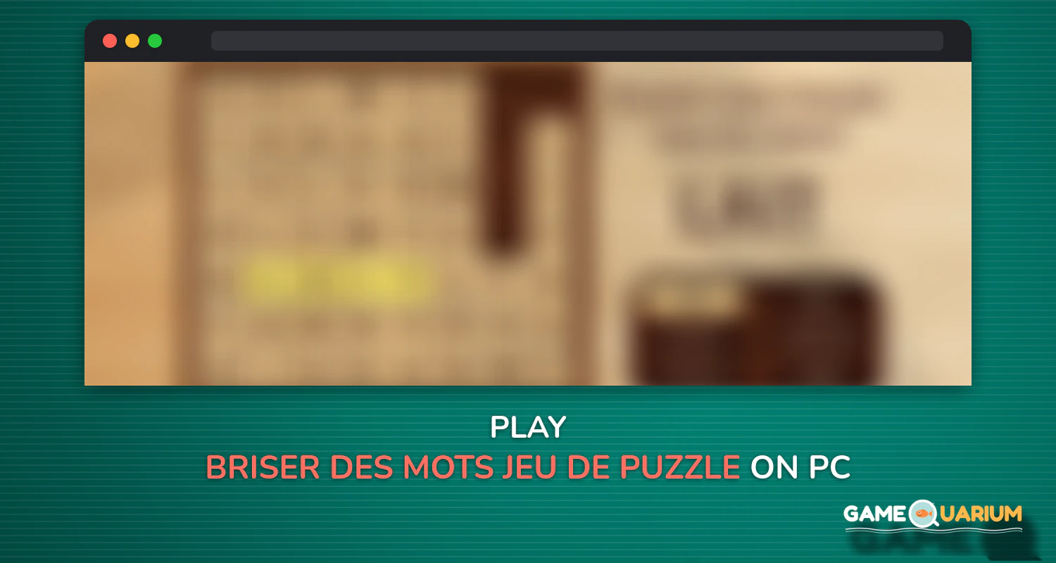 Briser des Mots:Jeu de Puzzle les Blocs de Mots on Windows Briser des Mots:Jeu de Puzzle les Blocs de Mots on Windows
