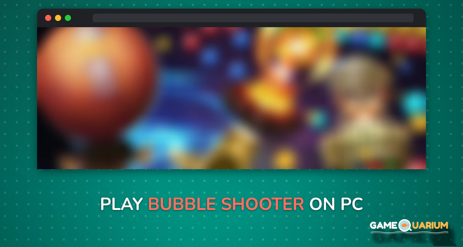 Bubble Shooter on Windows Bubble Shooter on Windows
