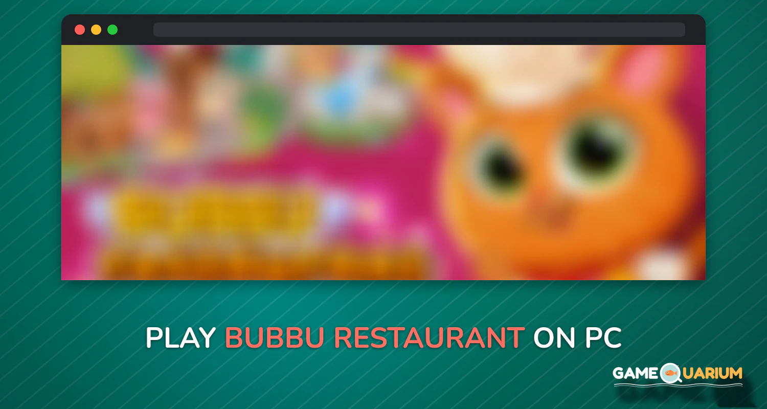 Bubbu Restaurant on Windows Bubbu Restaurant on Windows
