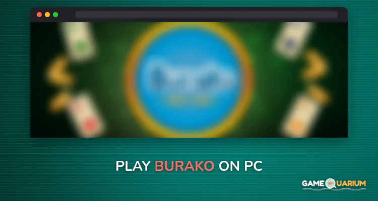 Burako on Windows Burako on Windows
