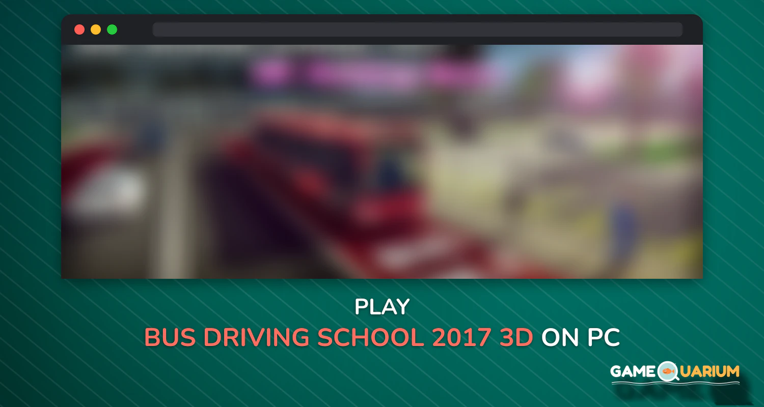 Bus Driving School 2017: 3D Parking simulator Game on Windows Bus Driving School 2017: 3D Parking simulator Game on Windows