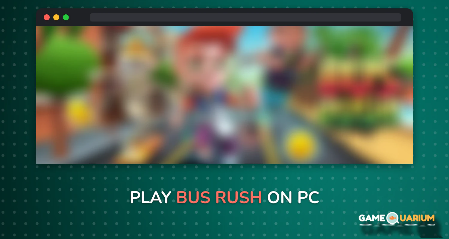 Bus Rush on Windows Bus Rush on Windows