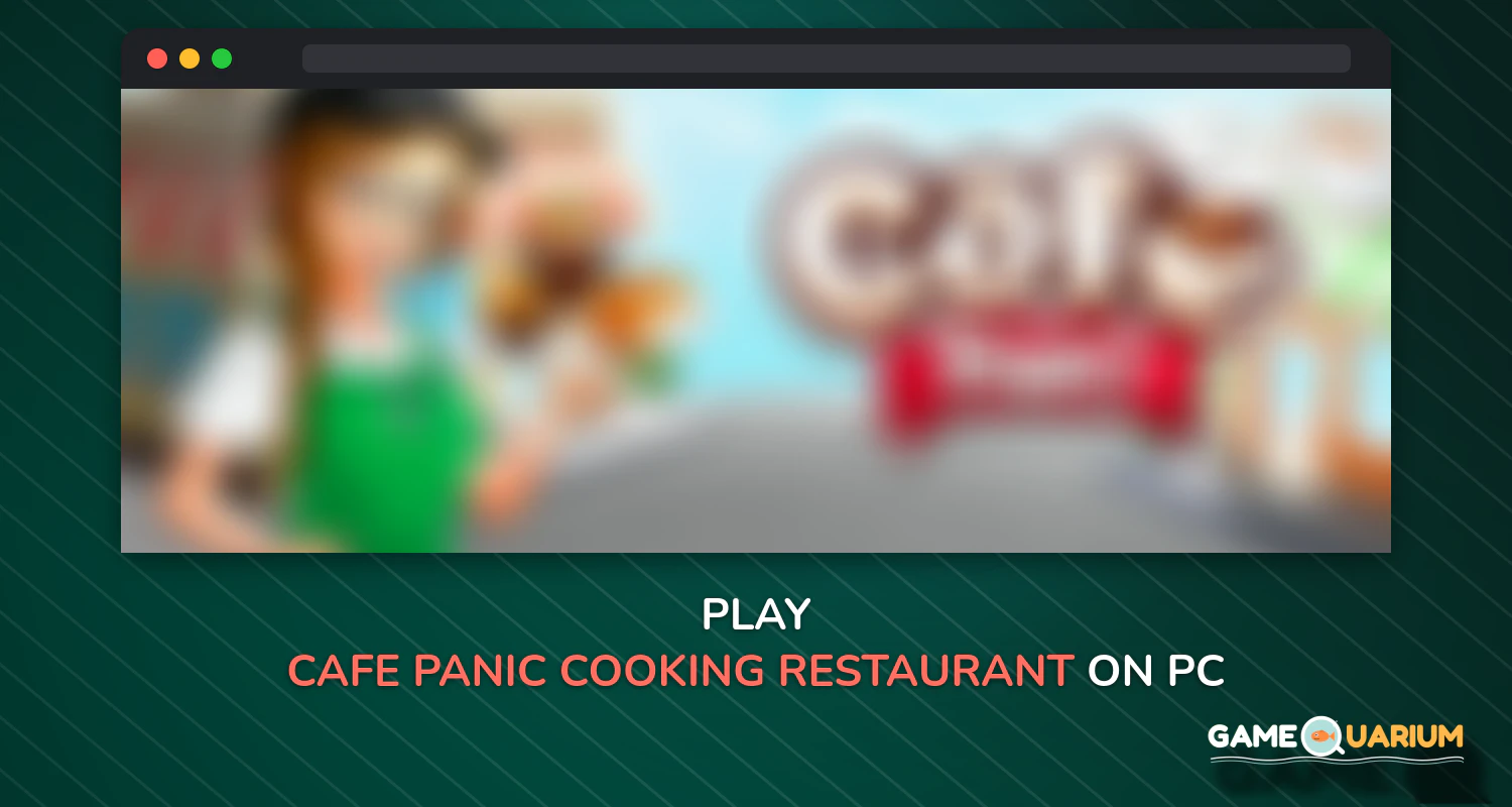 Cafe Panic: Cooking Restaurant on Windows Cafe Panic: Cooking Restaurant on Windows