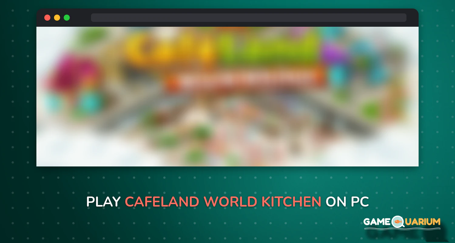 Cafeland - World Kitchen on Windows Cafeland - World Kitchen on Windows