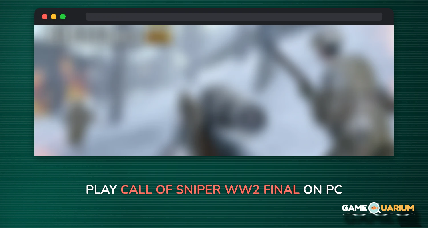 Call of Sniper WW2: Final Battleground on Windows Call of Sniper WW2: Final Battleground on Windows