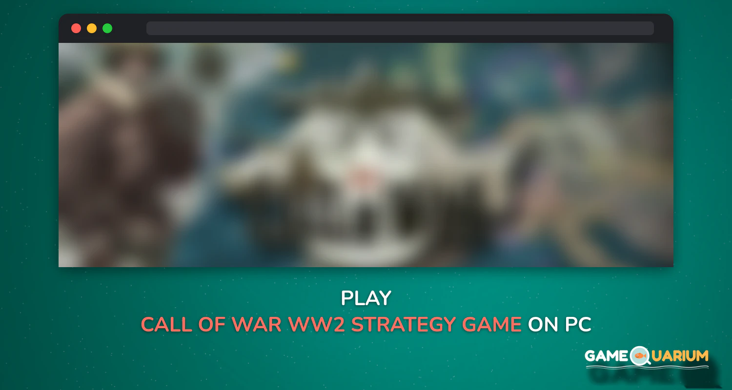 Call of War - WW2 Strategy Game on Windows Call of War - WW2 Strategy Game on Windows
