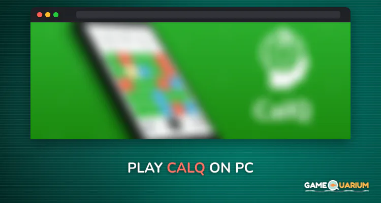 CalQ on Windows