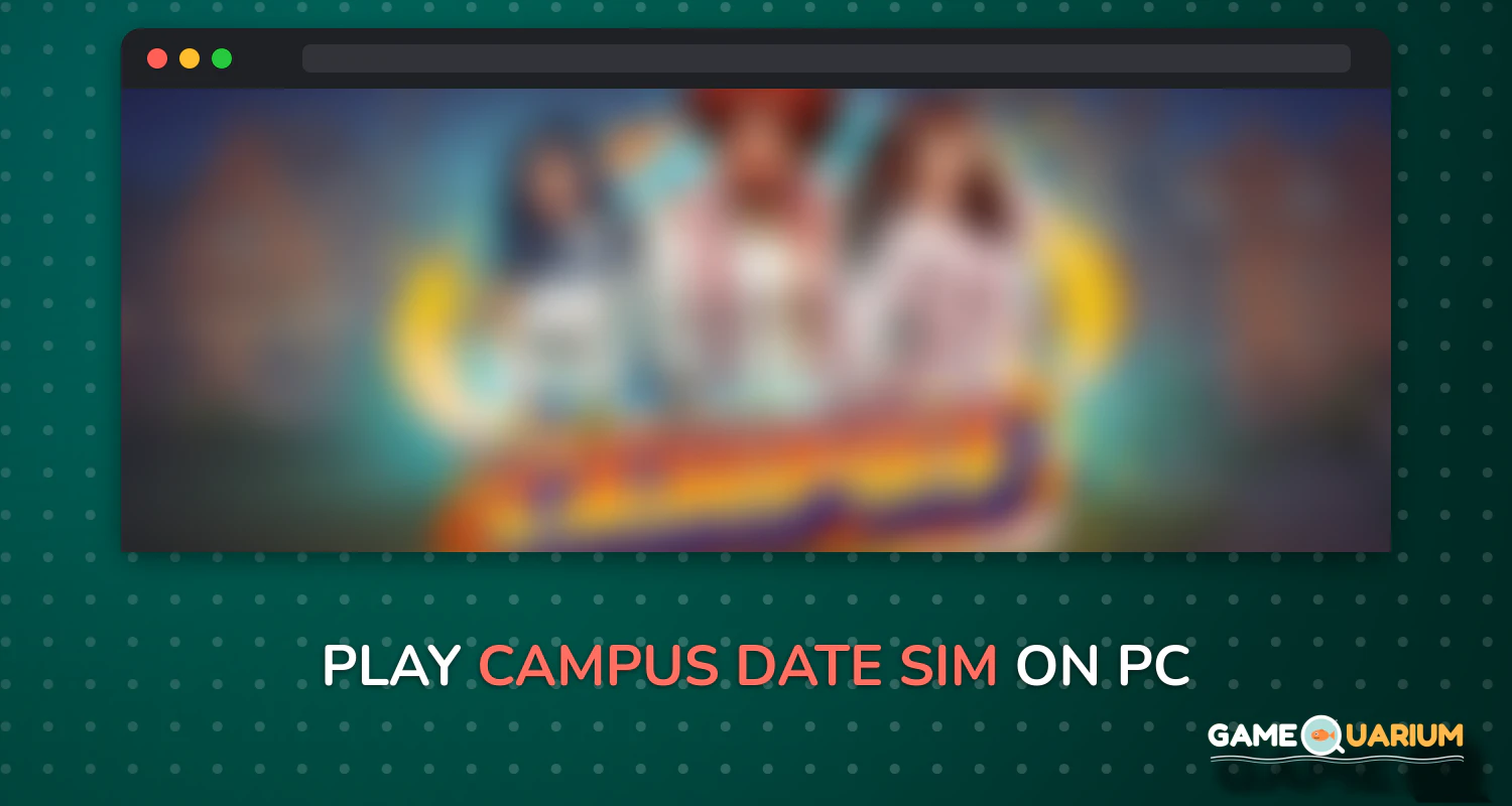 Campus: Date Sim on Windows Campus: Date Sim on Windows